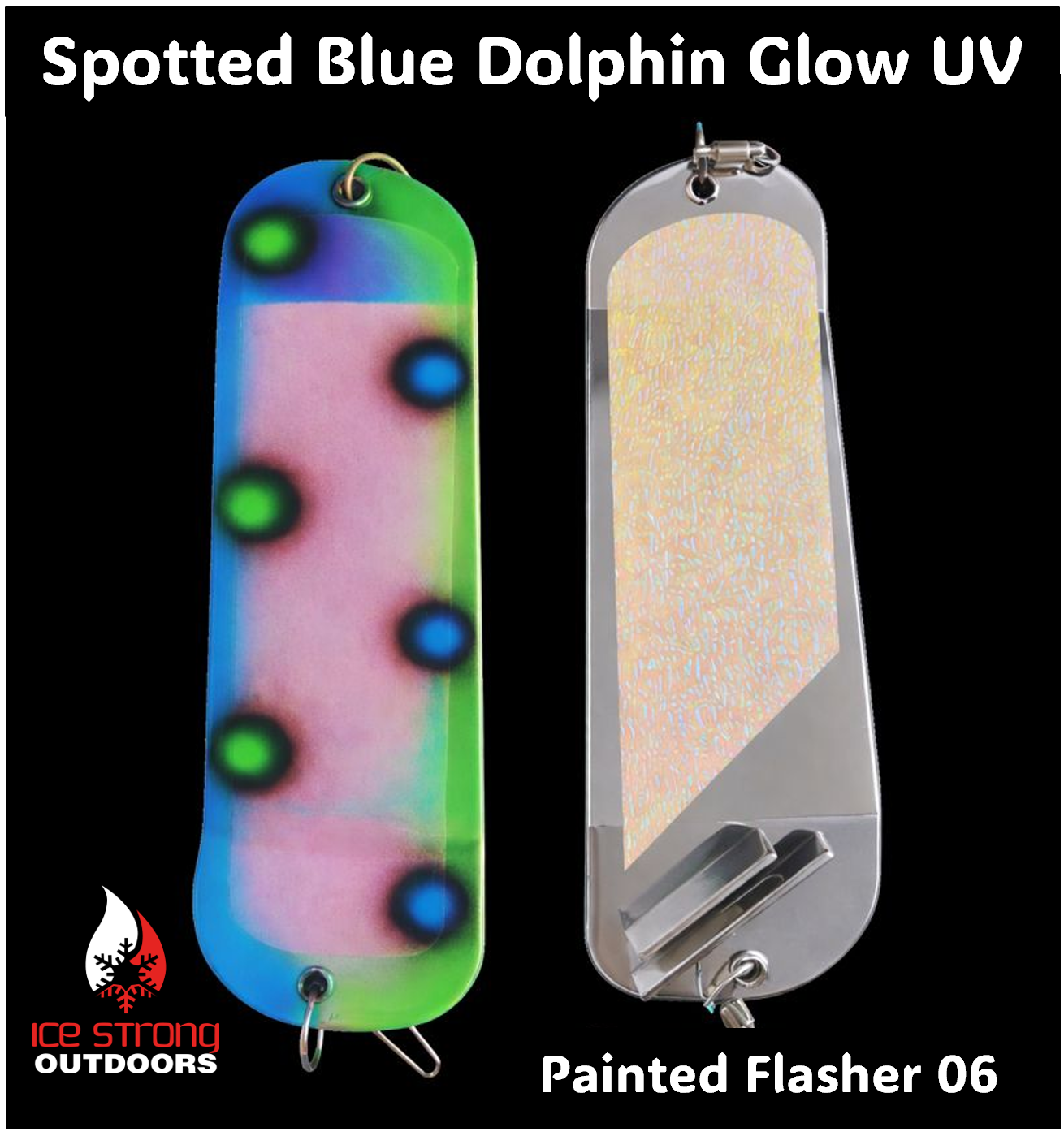 Ice Strong Outdoors - 8.5" Dual Fin Flasher Series - Painted Glow/UV Series - NEW DRIP SERIES LAUNCHED MAY 2026